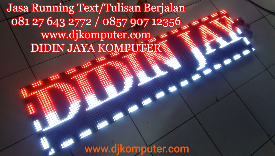 Dengan warna yang seperti bendera Indonesia membuat running text ini sangat diminati oleh pejabat.